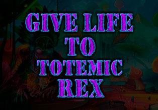 Give Life To Totemic Rex 