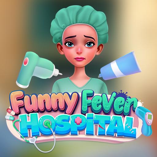 Funny Fever Hospital